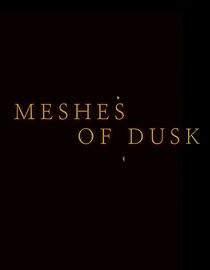 Watch Meshes of Dusk