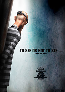 Watch To See or Not to See... (Short 2011)