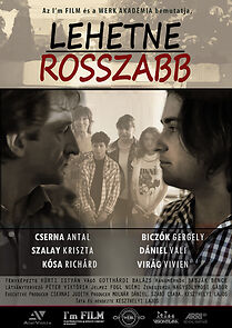 Watch It Could Be Worse (Short 2014)