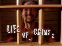 Watch Life of Crime 2