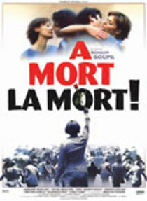 Watch À mort la mort!