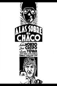 Watch Alas sobre El Chaco