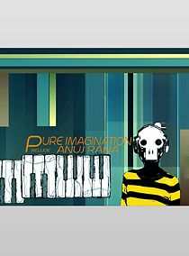 Watch Pure Imagination: Production Diaries