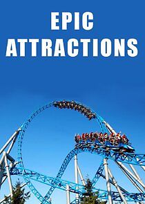 Watch Epic Attractions
