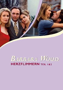 Watch Barbara Wood: Herzflimmern