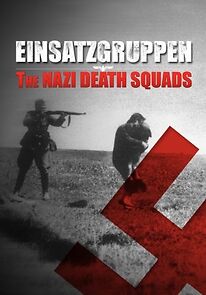 Watch Nazi Death Squads
