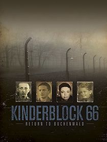 Watch Kinderblock 66: Return to Buchenwald