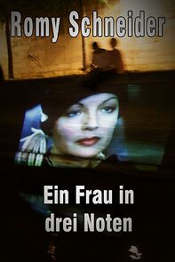 Watch Romy Schneider - Eine Frau in drei Noten