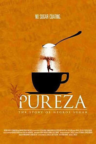 Watch Pureza: The Story of Negros Sugar