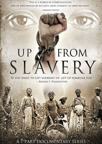 Watch Up from Slavery