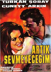 Watch Artik sevmeyecegim