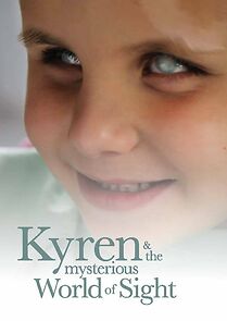 Watch Kyren and the Mysterious World of Sight (Short 2012)