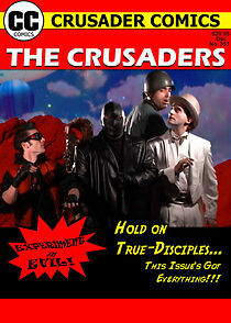 Watch The Crusaders #357: Experiment in Evil!