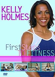 Watch Kelly Holmes: First Steps to Fitness