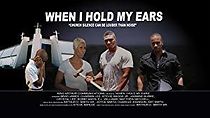 Watch When I Hold My Ears