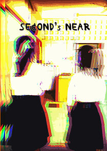Watch Second's Near (Short 2017)