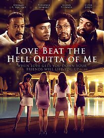 Watch Love Beat the Hell Outta Me