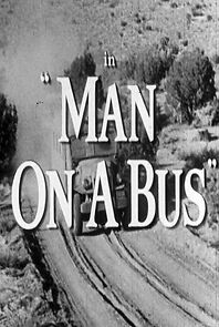 Watch Man on a Bus (Short 1955)