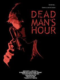 Watch Dead Man's Hour (Short 2008)