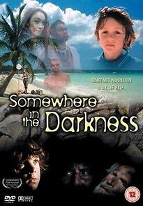 Watch Somewhere in the Darkness