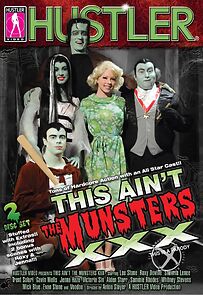 Watch This Ain't the Munsters XXX