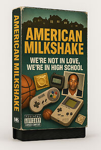 Watch American Milkshake