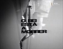 Watch O Rei Está a Morrer