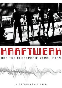 Watch Kraftwerk and the Electronic Revolution
