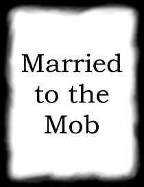 Watch Married to the Mob