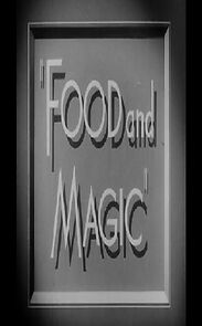Watch Food and Magic (Short 1943)