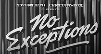 Watch No Exceptions (Short 1943)