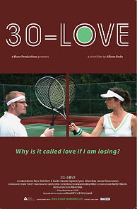 Watch 30-Love (Short 2008)