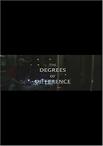 Watch The Degrees of Difference