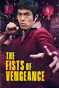 Watch The Fists of Vengeance