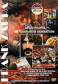 Watch Classic Albums: Frank Zappa - Apostrophe (')/Over-Nite Sensation