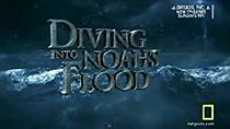 Watch Diving Into Noah's Flood