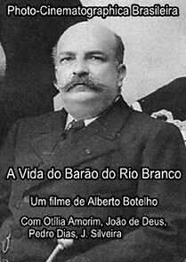 Watch A Vida do Barão do Rio Branco