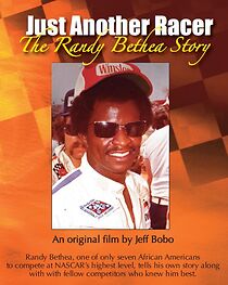 Watch Just Another Racer: The Randy Bethea Story