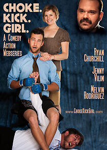 Watch Choke.Kick.Girl. (Short 2008)