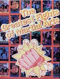 Watch Greatest Fights of Martial Arts