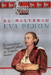 Watch El misterio Eva Perón