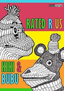 Watch Kiki and Bubu: Rated R Us