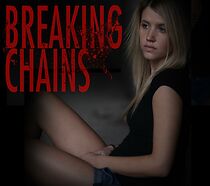 Watch Breaking Chains (Short 2014)