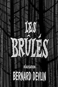Watch Les brûlés