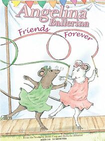 Watch Angelina Ballerina: Friends Forever