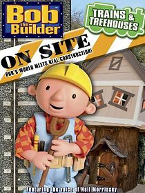 Watch Bob the Builder on Site: Trains and Treehouses