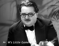 Watch Mr. W's Little Game (Short 1934)