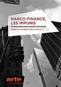 Watch Narco-Finance, les impunis