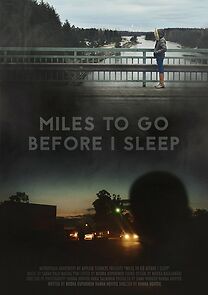 Watch Miles to Go Before I Sleep (Short 2015)