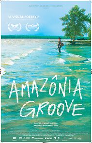 Watch Amazônia Groove